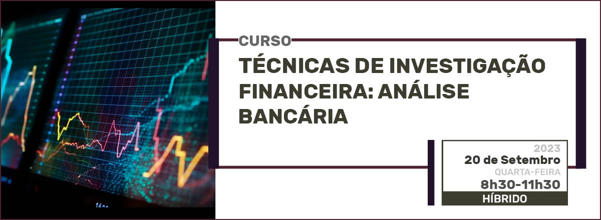 Técnicas de Investigação Financeira: Análise Bancária