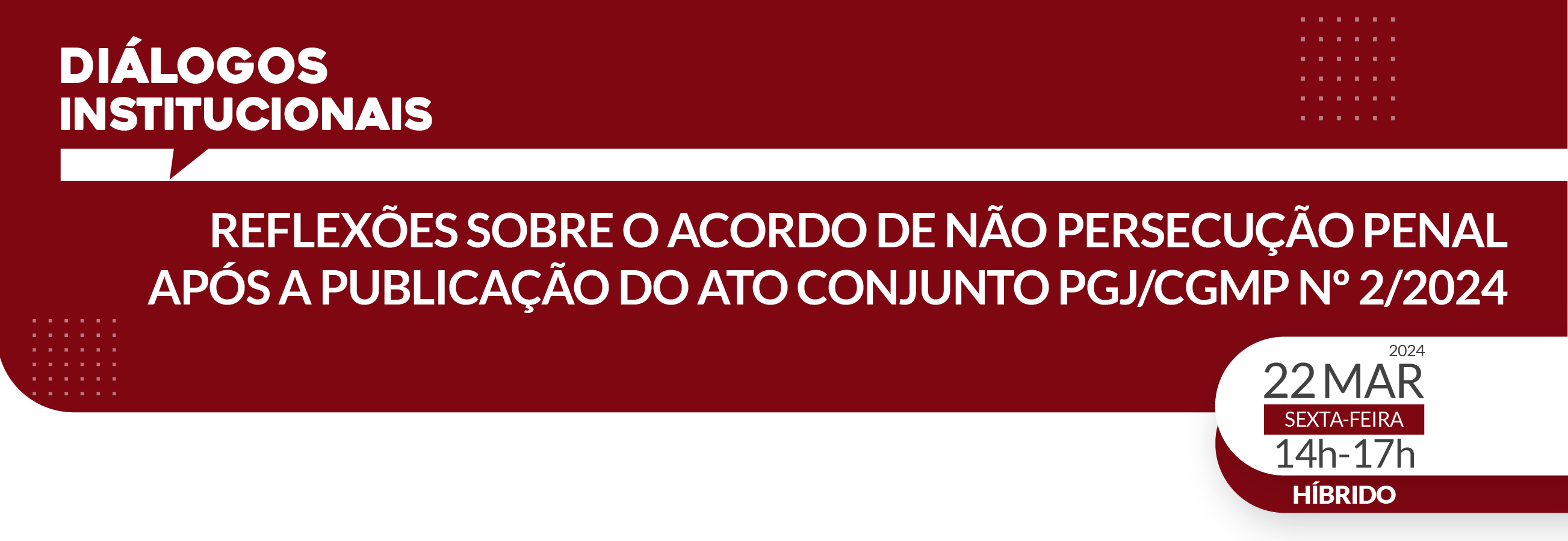 Diálogos Institucionais - Saúde Mental: Atenção Psicossocial na prática do promotor de Justiça